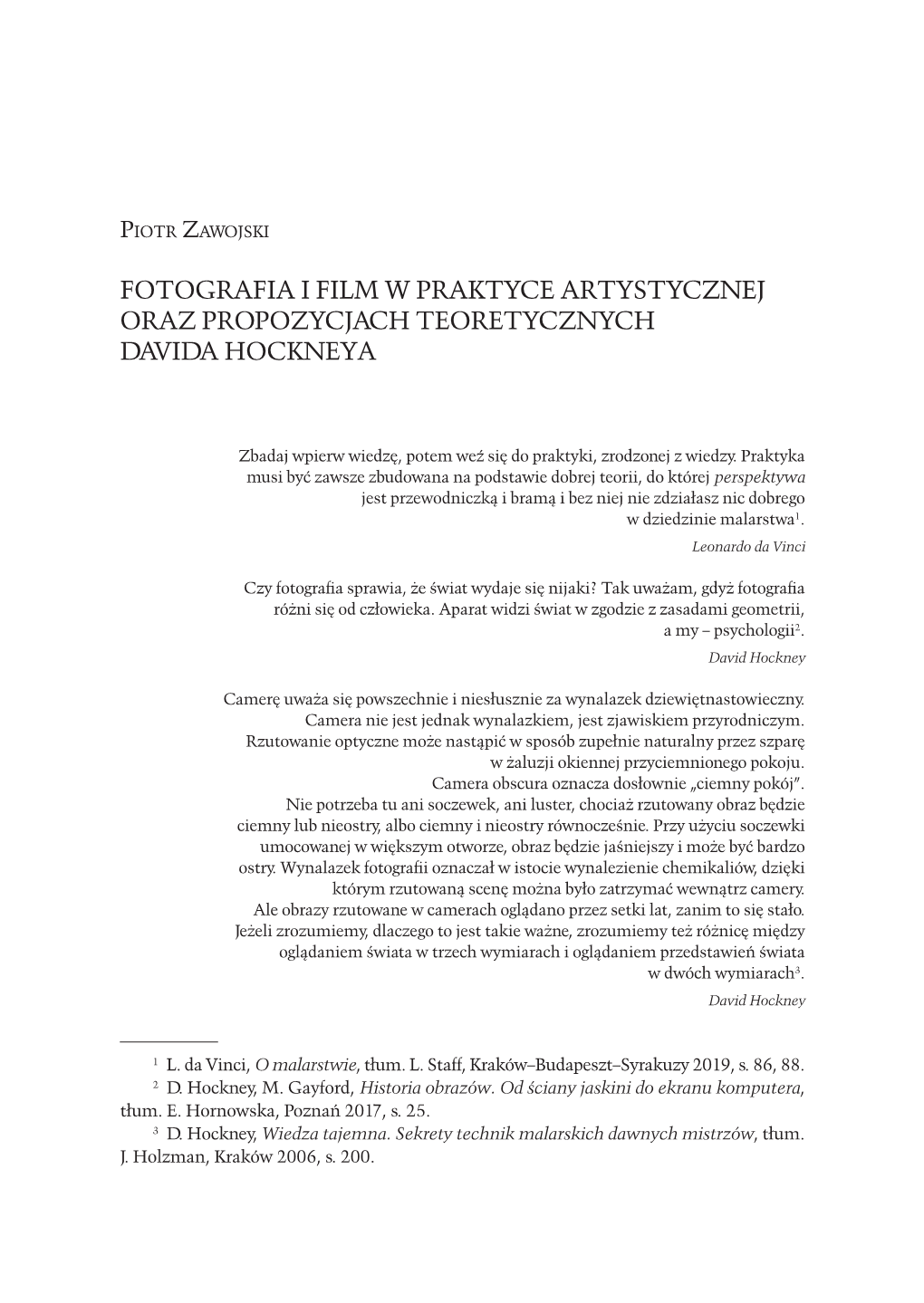 Fotografia I Film W Praktyce Artystycznej Oraz Propozycjach Teoretycznych Davida Hockneya