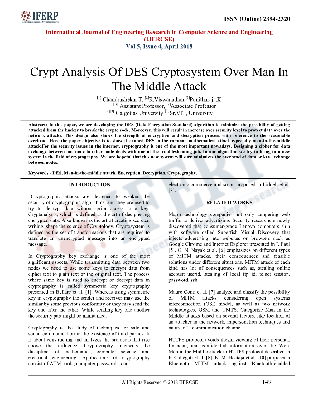 Crypt Analysis of DES Cryptosystem Over Man in the Middle Attack