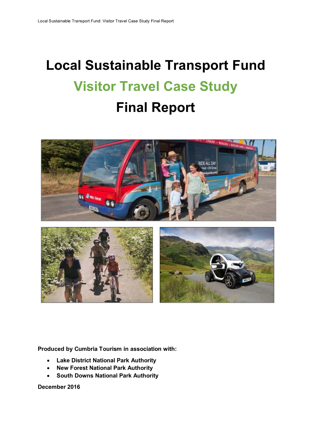 Local Sustainable Transport Fund Visitor Travel Case Study Final Report