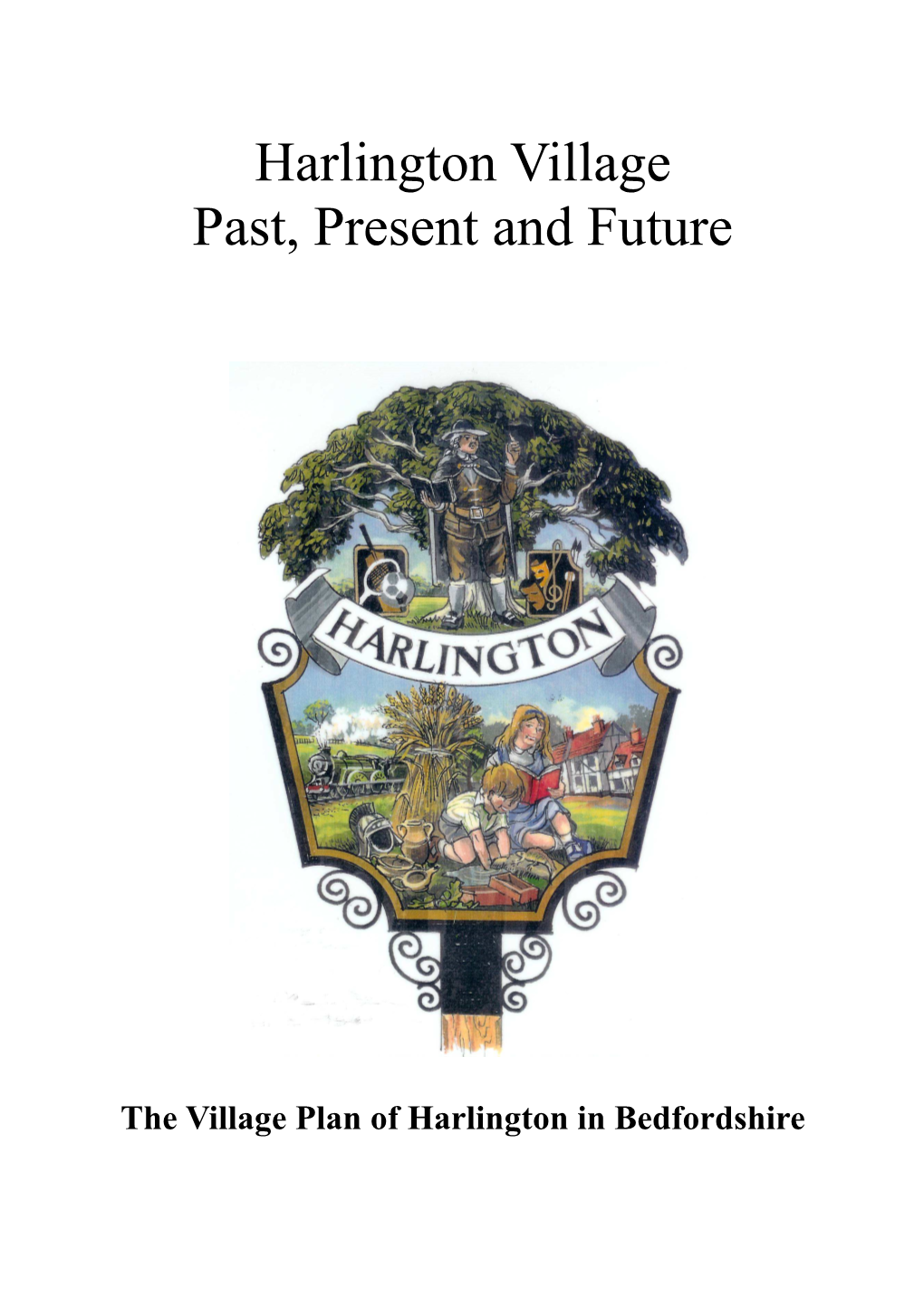Harlington Village Plan Is the Blueprint for the Future of Our Village