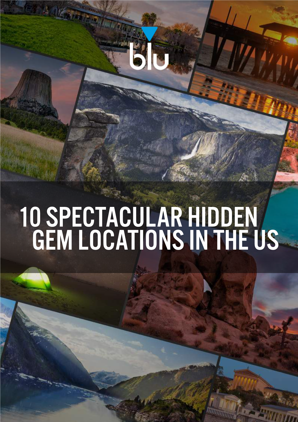 10 SPECTACULAR HIDDEN GEM LOCATIONS in the US We All Love the Chance to Travel and Hit the Open Road, but Often the Destinations Seem Fairly Familiar