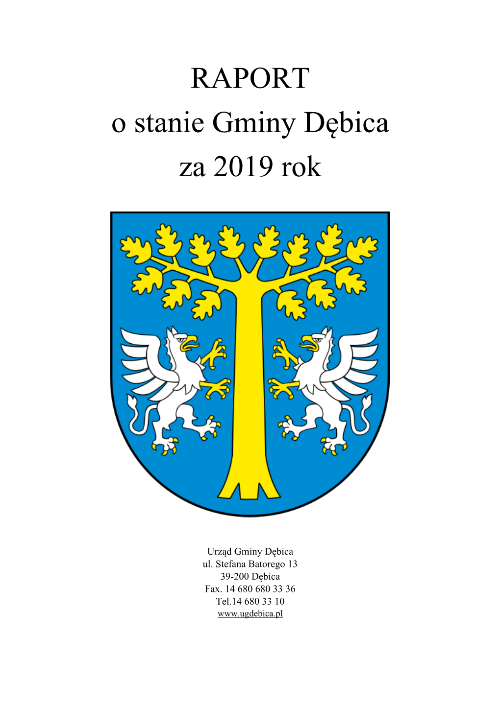 RAPORT O Stanie Gminy Dębica Za 2019 Rok