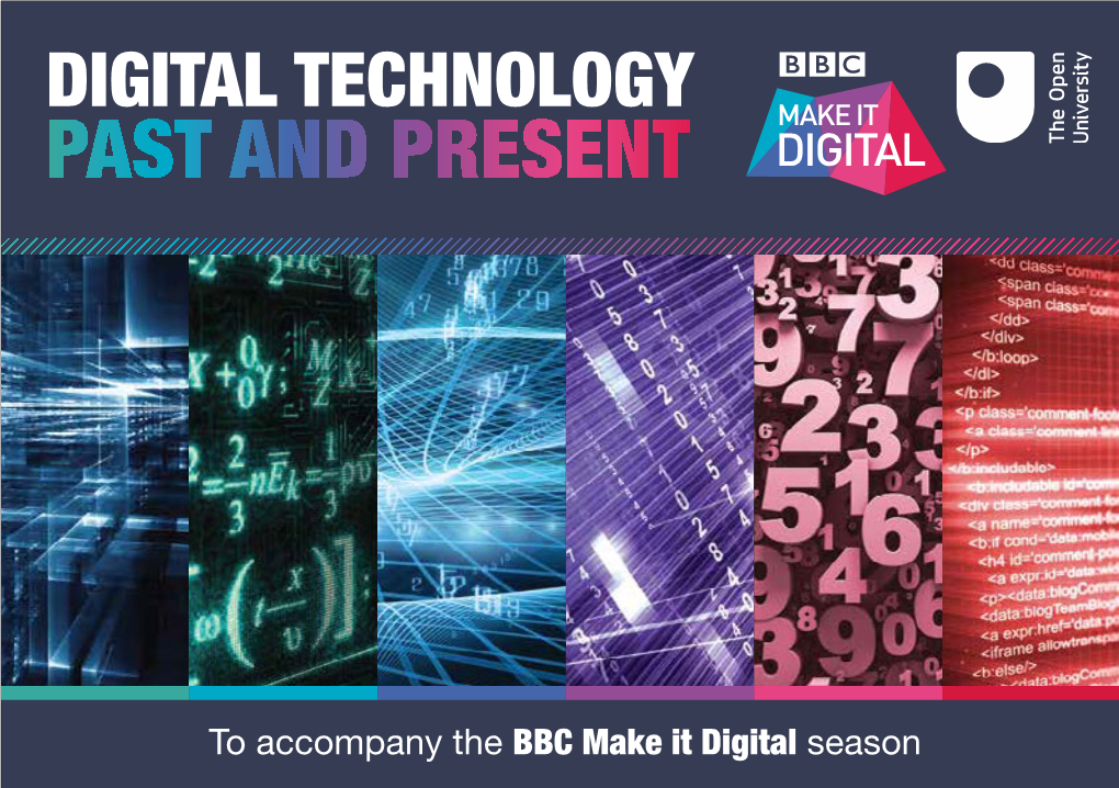 To Accompany the BBC Make It Digital Season LEARNING with the OPEN UNIVERSITY