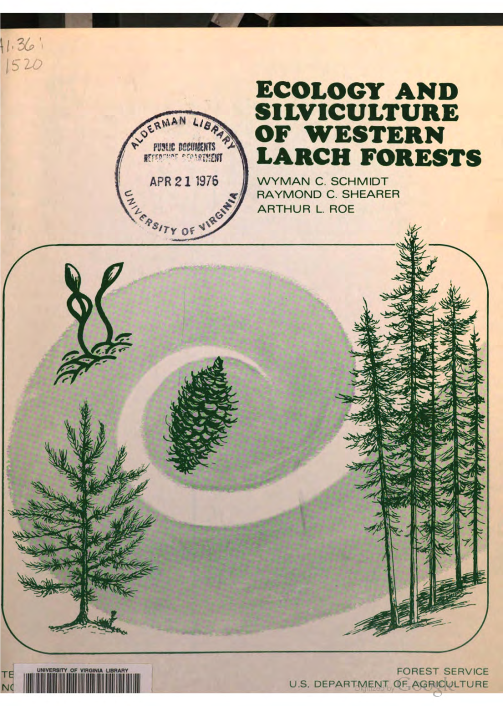 Ecology and Silviculture of Western Larch Forests Wyman C