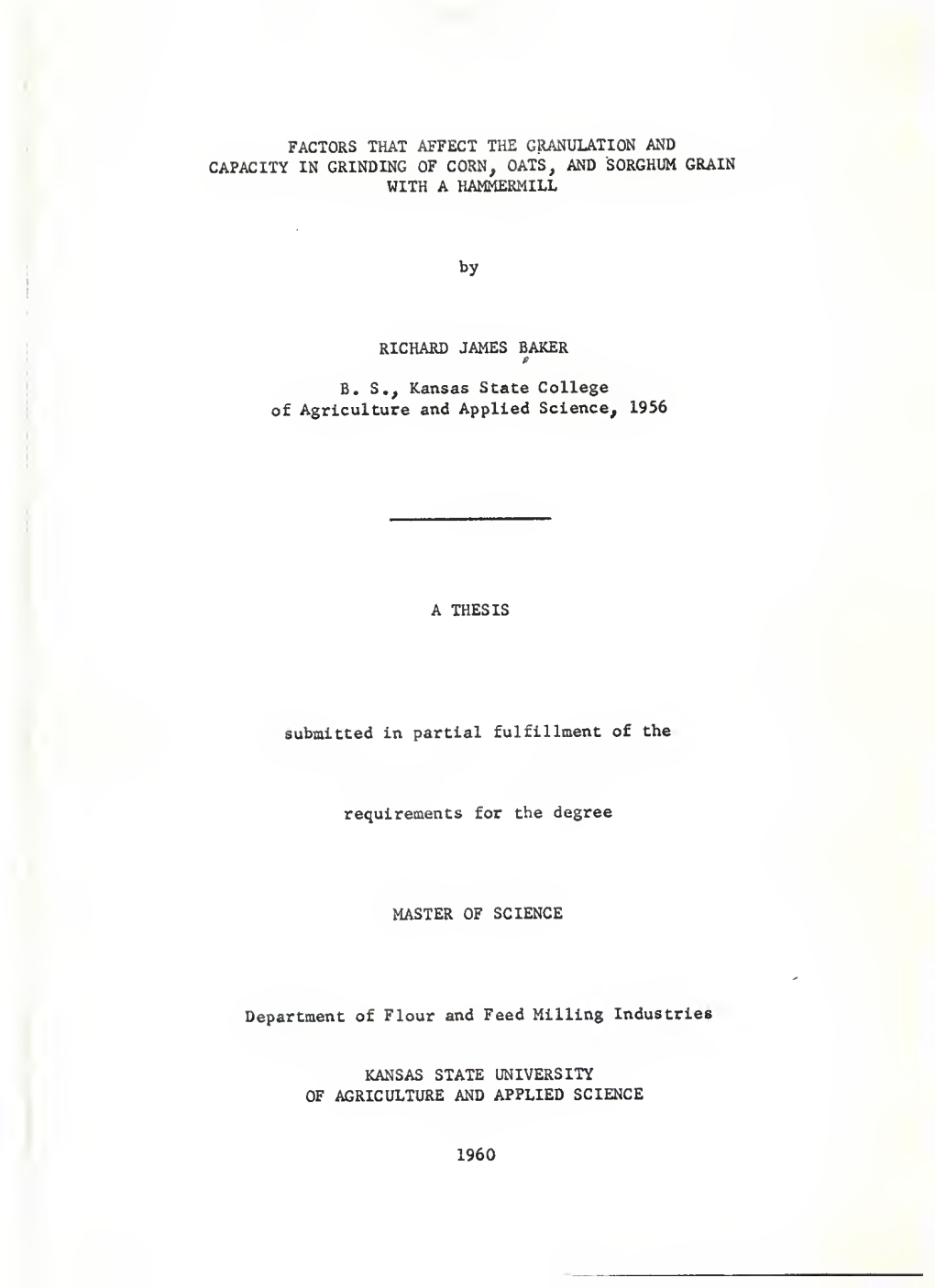 Factors That Affect the Granulation and Capacity in Grinding of Corn, Oats, and Sorghum Grain with a Hammermill