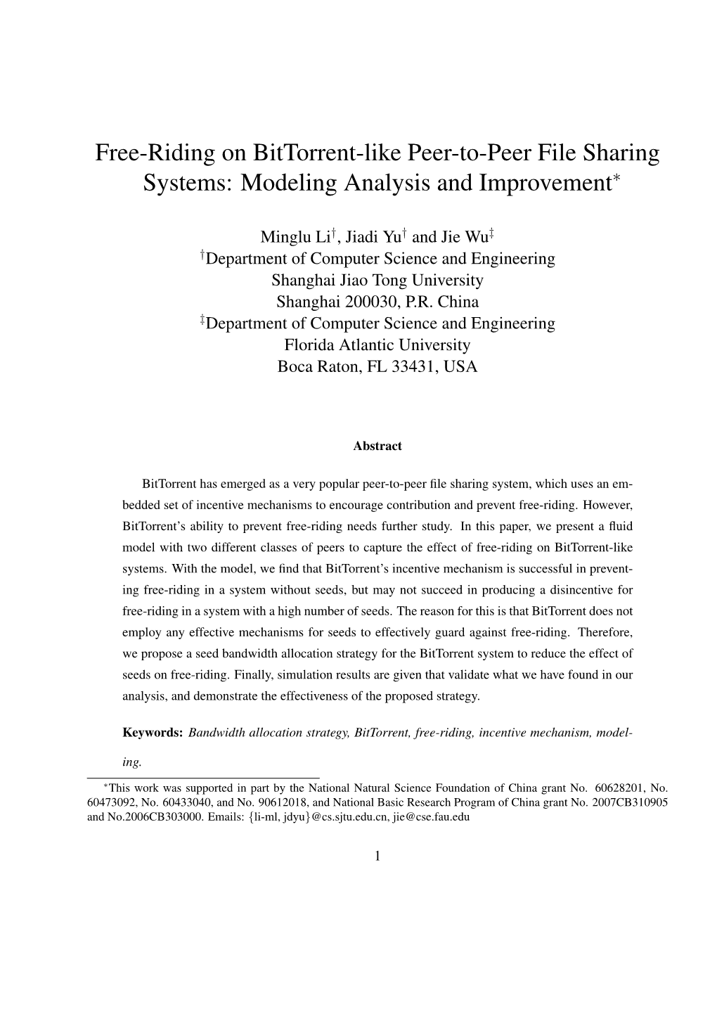 Free-Riding on Bittorrent-Like Peer-To-Peer File Sharing Systems: Modeling Analysis and Improvement∗