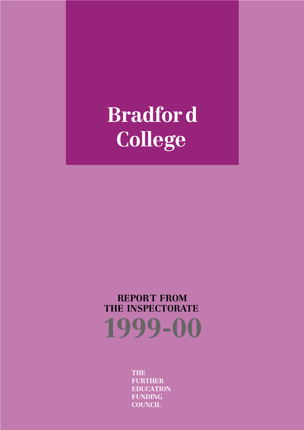 Bradford College Inspection Report February 2000
