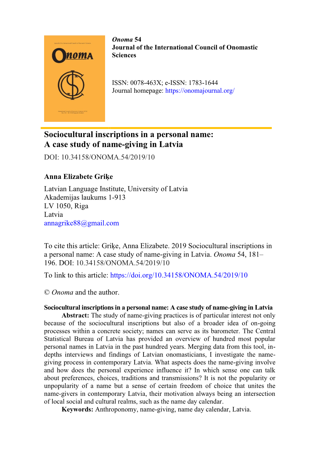 A Case Study of Name-Giving in Latvia DOI: 10.34158/ONOMA.54/2019/10