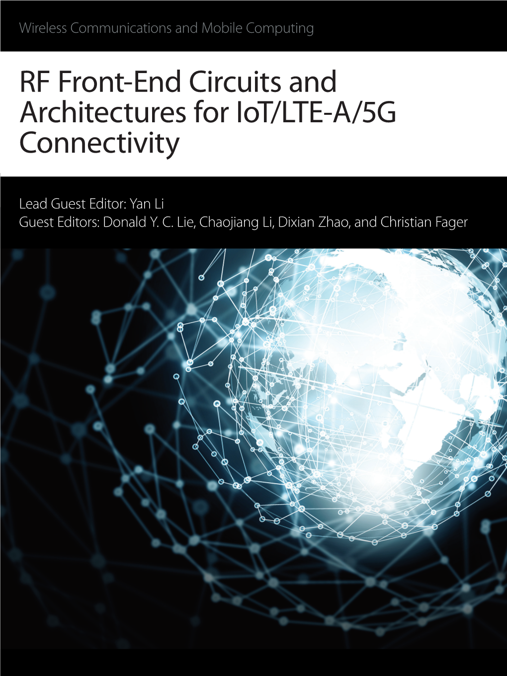 RF Front-End Circuits and Architectures for Iot/LTE-A/5G Connectivity