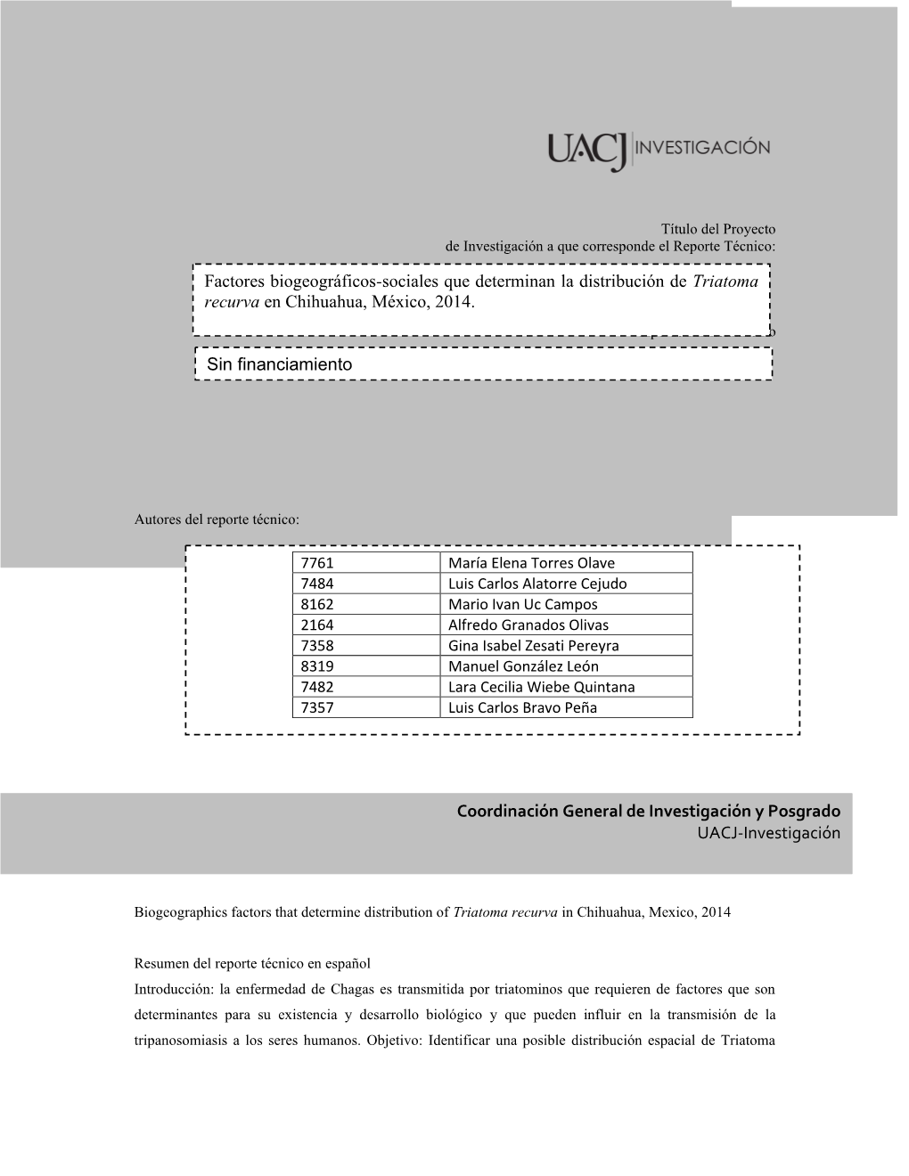 Factores Biogeográficos-Sociales Que Determinan La Distribución De Triatoma Recurva En Chihuahua, México, 2014