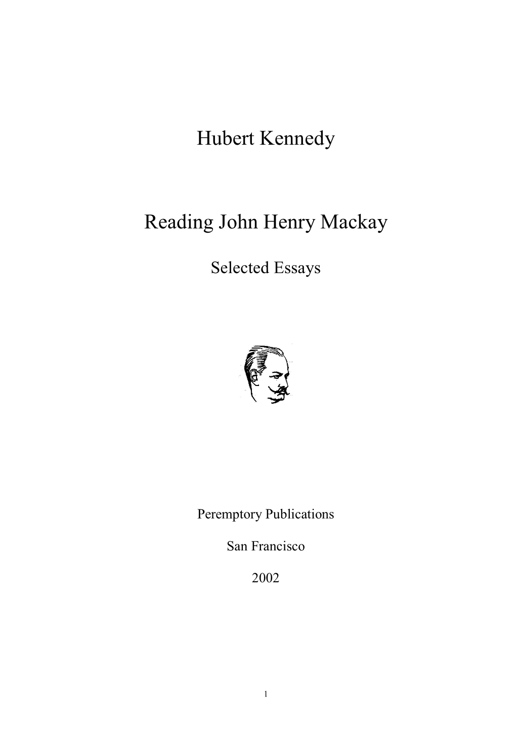 Hubert Kennedy Reading John Henry Mackay