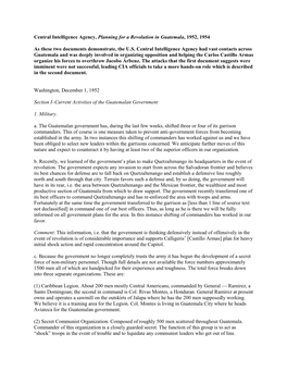 Central Intelligence Agency, Planning for a Revolution in Guatemala, 1952, 1954 As These Two Documents Demonstrate, the U.S