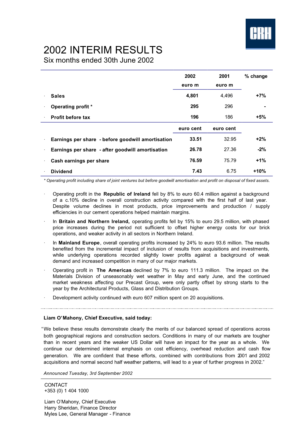 2002 INTERIM RESULTS Six Months Ended 30Th June 2002