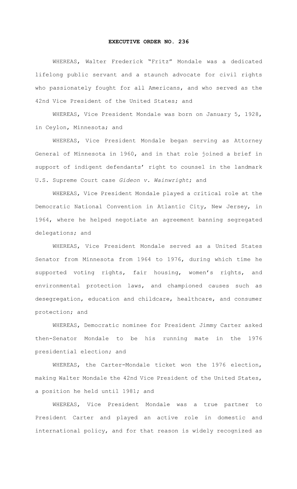 EXECUTIVE ORDER NO. 236 WHEREAS, Walter Frederick “Fritz