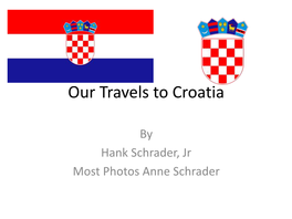 My Travels to Croatia
