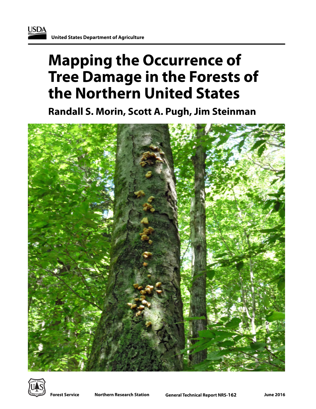 Mapping the Occurrence of Tree Damage in the Forests of the Northern United States Randall S