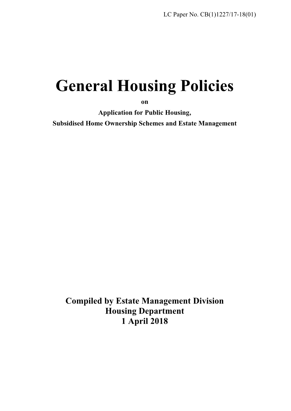 Booklet on General Housing Policies Is for General Reference Purpose Only and Will Be Updated Every April