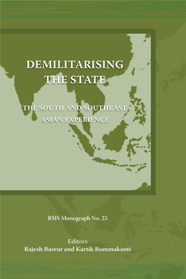 Demilitarising the State: the South and Southeast Asian Experience