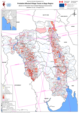 Probable Affected Village Tracts in Bago Region (Based on Information from Available Mapping & Assessments) Between 22 July - 6 August 2015