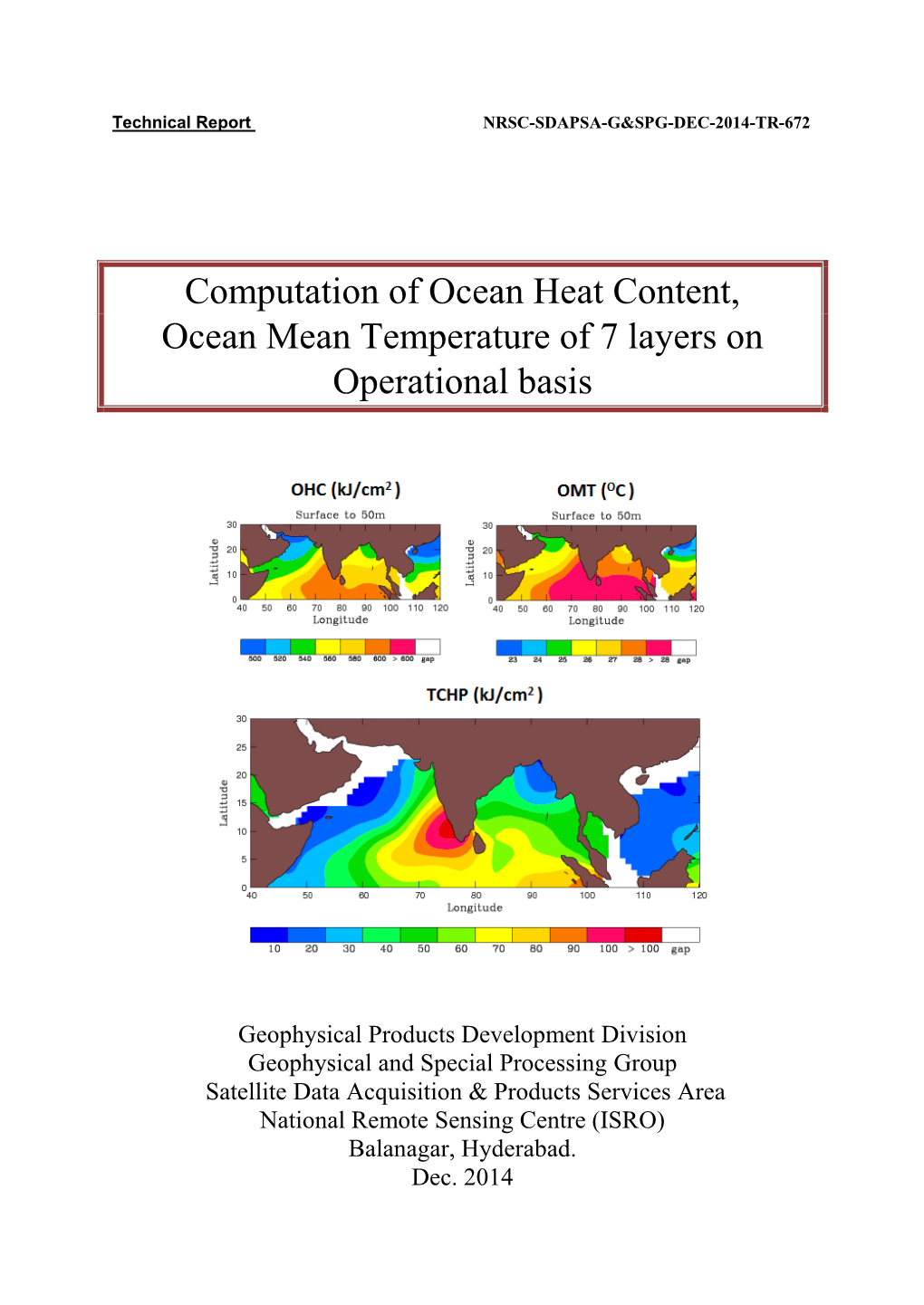 Computation of Ocean Heat Content, Ocean Mean Temperature of 7 Layers on Operational Basis