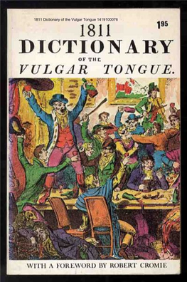 1811 Dictionary of the Vulgar Tongue 1419100076 1811 Dictionary of the Vulgar Tongue 1419100076