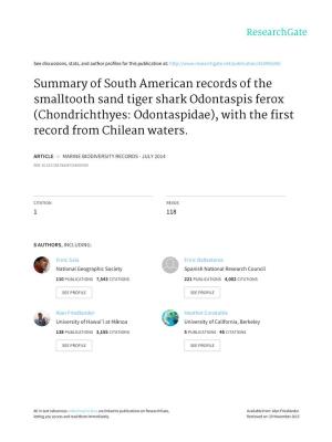 Summary of South American Records of the Smalltooth Sand Tiger Shark Odontaspis Ferox (Chondrichthyes: Odontaspidae), with the ﬁrst Record from Chilean Waters