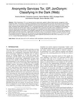 Anonymity Services Tor, I2P, Jondonym: Classifying in the Dark (Web)