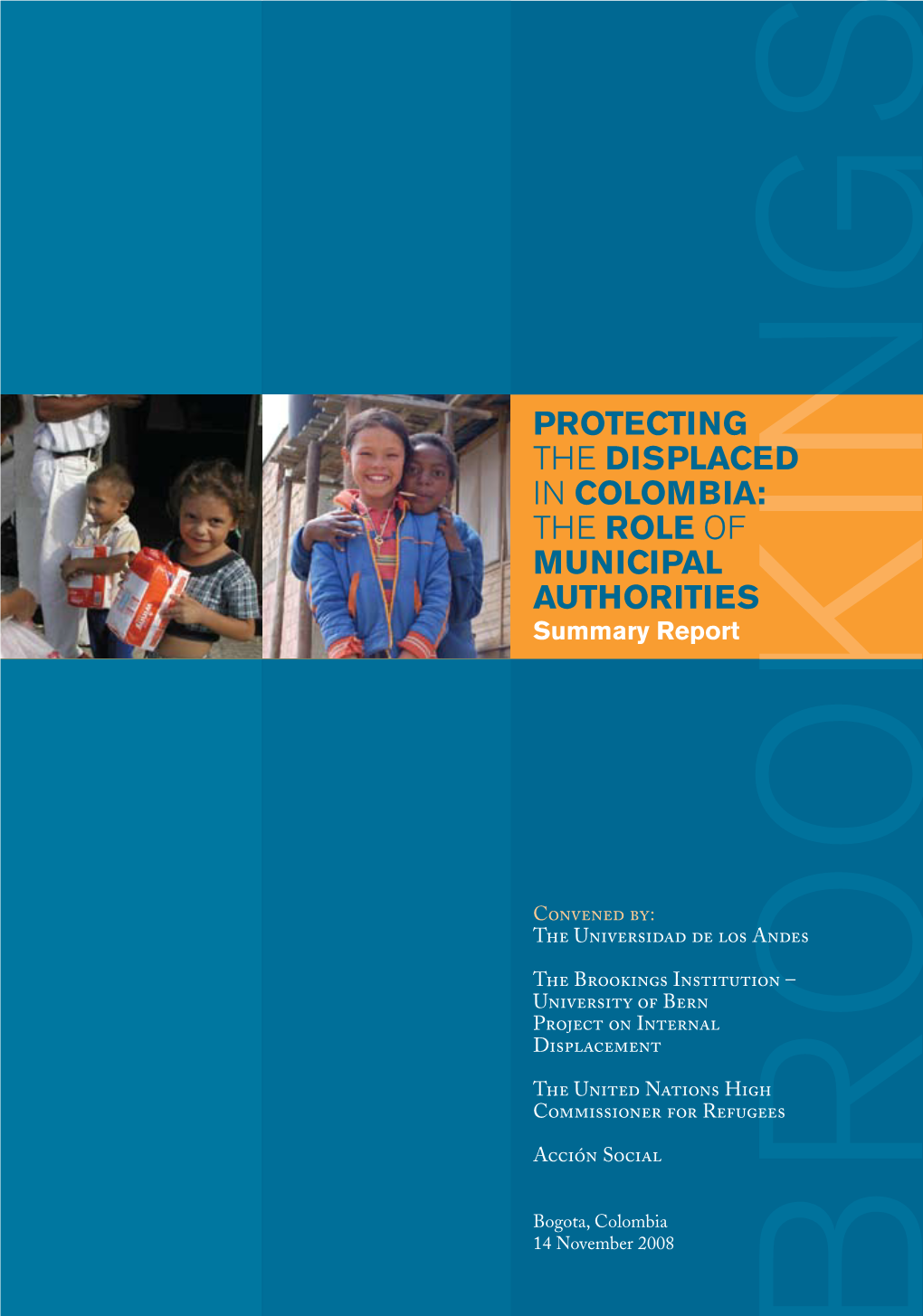 Protecting the Displaced in Colombia: the Role of Municipal Authorities