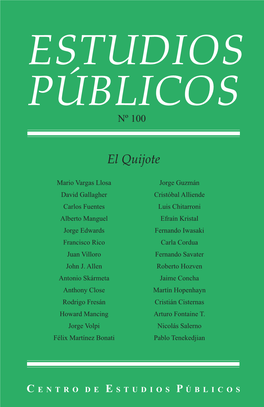 Don Quijote, Autor De Cervantes 43 Jorge Edwards Lectores Leídos, Escritores Contados 51 Francisco Rico Don Quijote, Cervantes, El Justo Medio 63