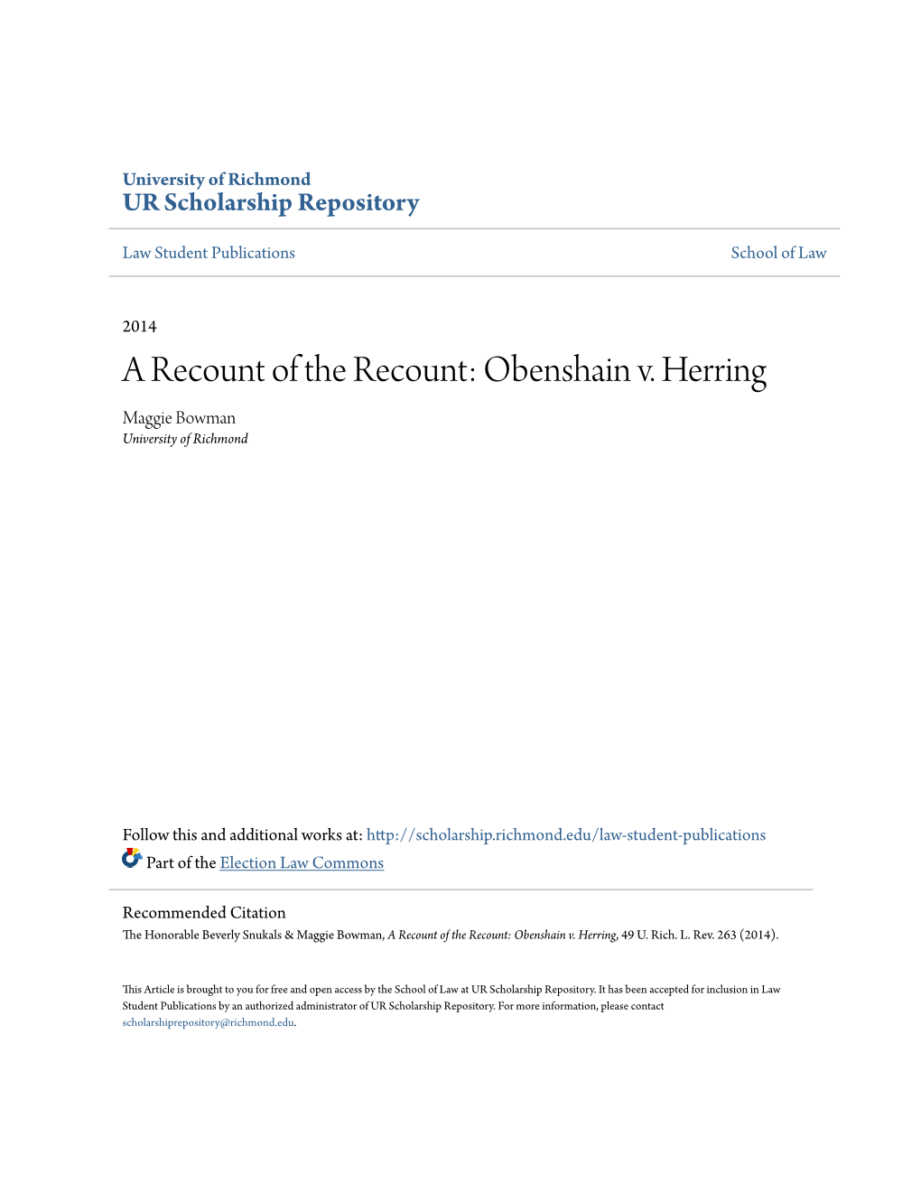 A Recount of the Recount: Obenshain V. Herring Maggie Bowman University of Richmond