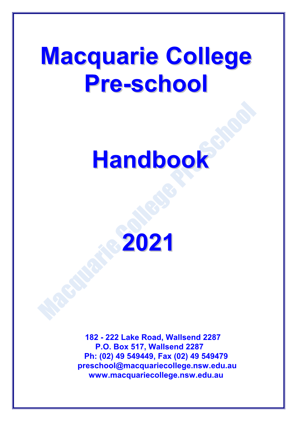 Macquarie College Pre-School Handbook 2021