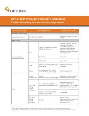 July 1, 2021 Premium Formulary Exclusions & Preferred Specialty Prior Authorization Requirements