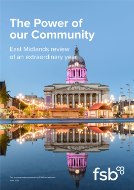 The Power of Our Community East Midlands Review of an Extraordinary Year