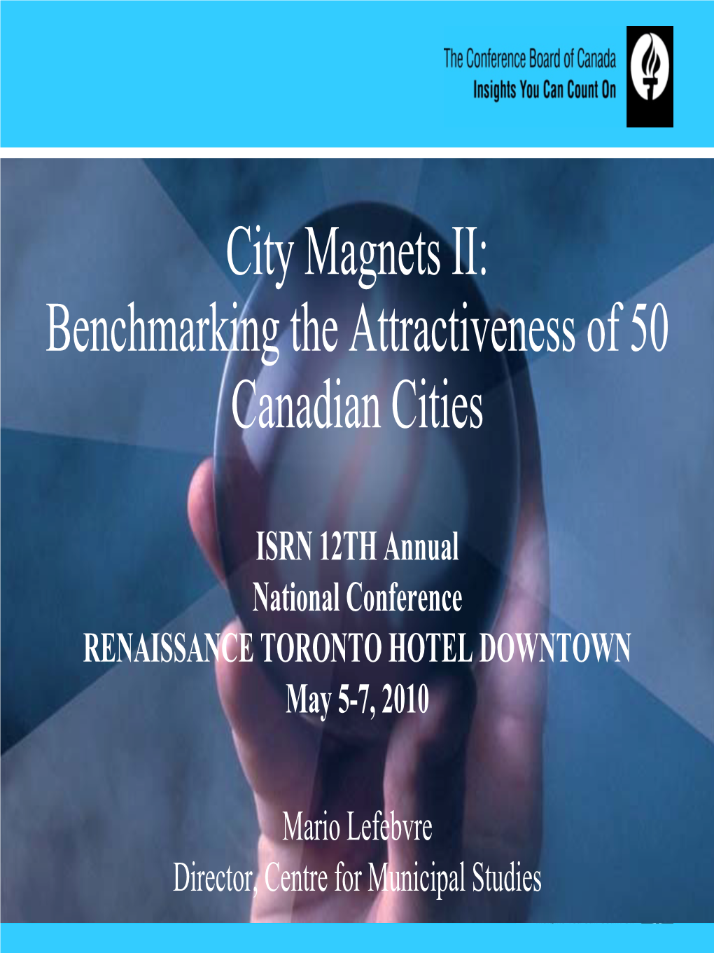 City Magnets II: Benchmarking the Attractiveness of 50 Canadian Cities