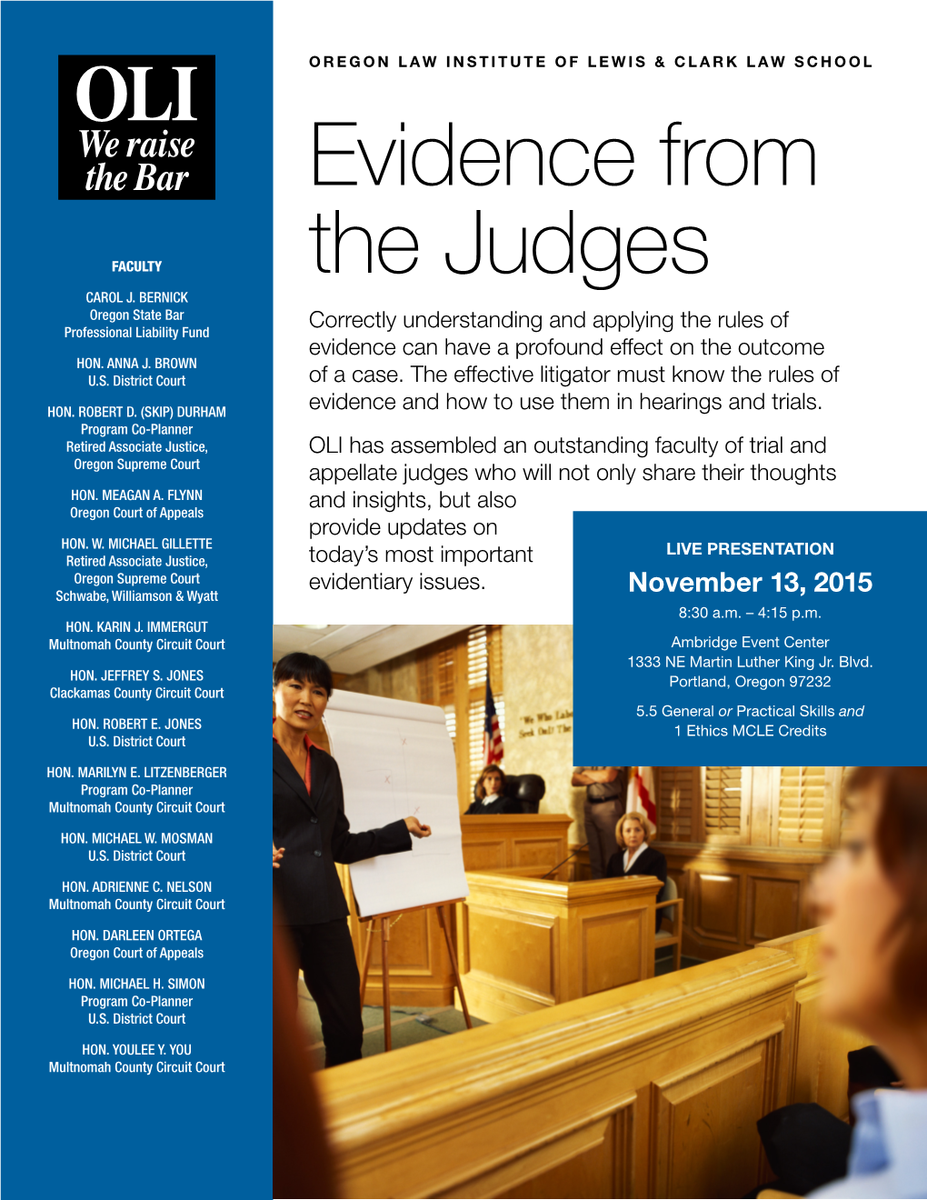 Evidence from the Judges