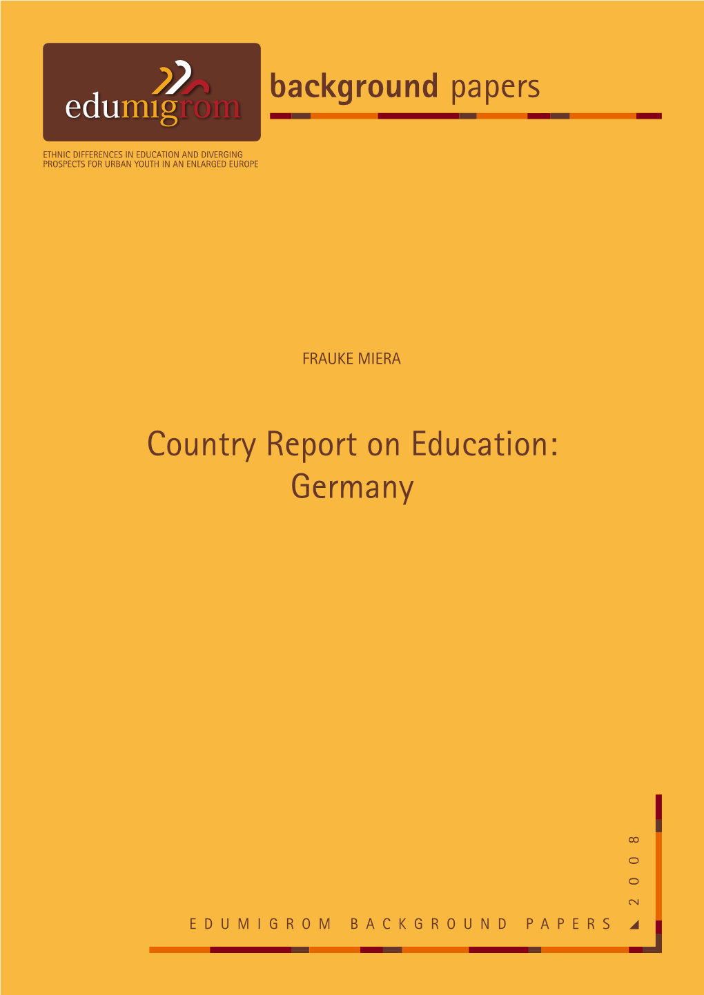 Country Report on Education: Germany Background Papers