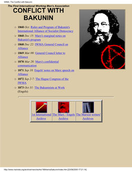 IWMA: the Conflict with Bakunin the First International Working Men's Association CONFLICT with BAKUNIN