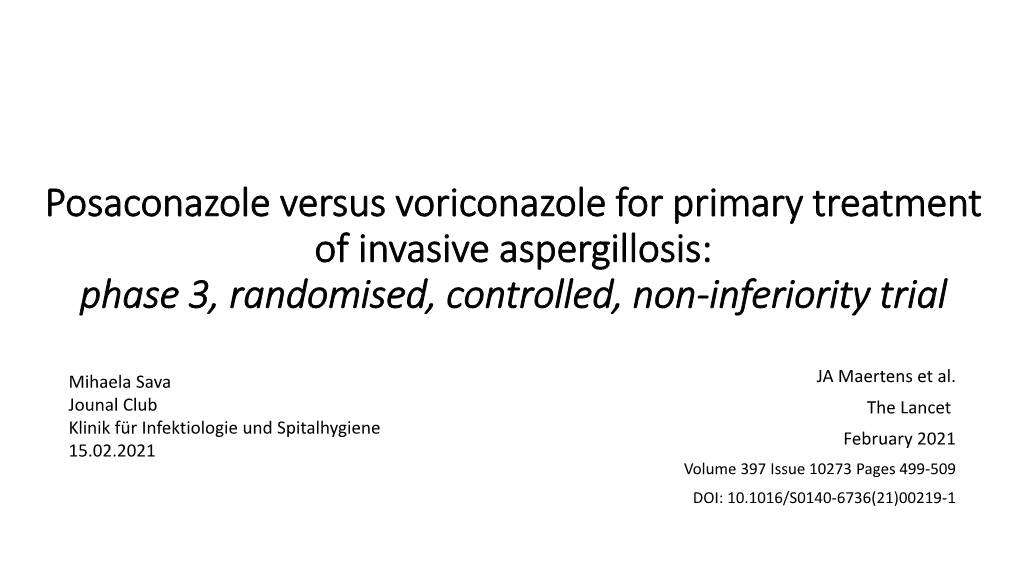 Posaconazole Versus Voriconazole for Primary Treatment of Invasive Aspergillosis: Phase 3, Randomised, Controlled, Non-Inferiority Trial