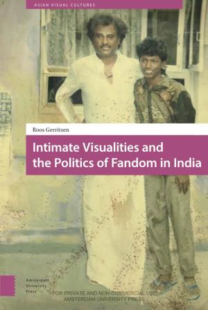Intimate Visualities and the Politics of Fandom in India