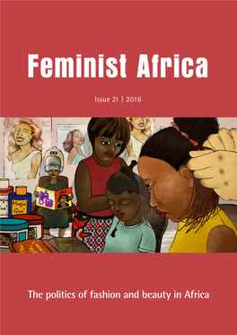 Issue 21. 2016: the Politics of Fashion and Beauty in Africa