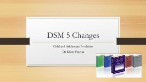 DSM 5 Changes