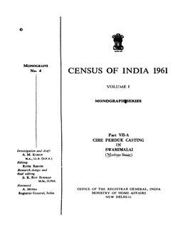 Monographs Series , Cire Predue Casting in Swamimalai, (Madras