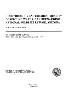 Geohydrology and Chemical Quality of Ground Water, San Bernardino National Wildlife Refuge, Arizona
