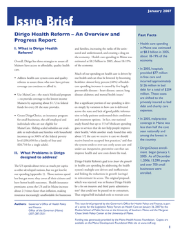 Dirigo Health Reform – an Overview and Fast Facts Progress Report • Health Care Spending I