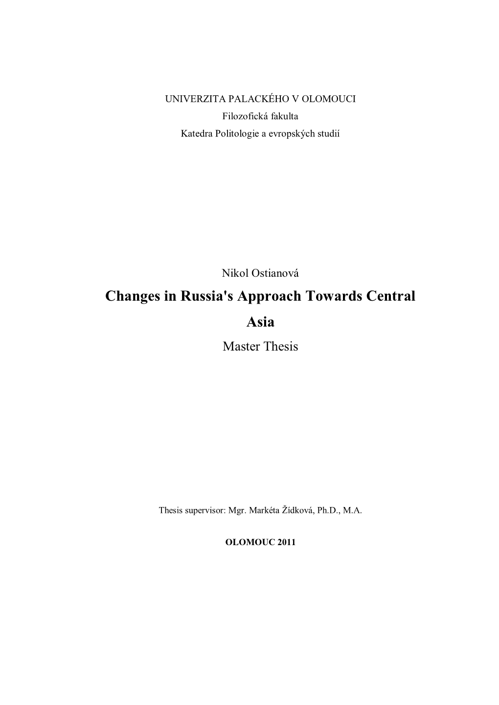 Changes in Russia's Approach Towards Central Asia Master Thesis