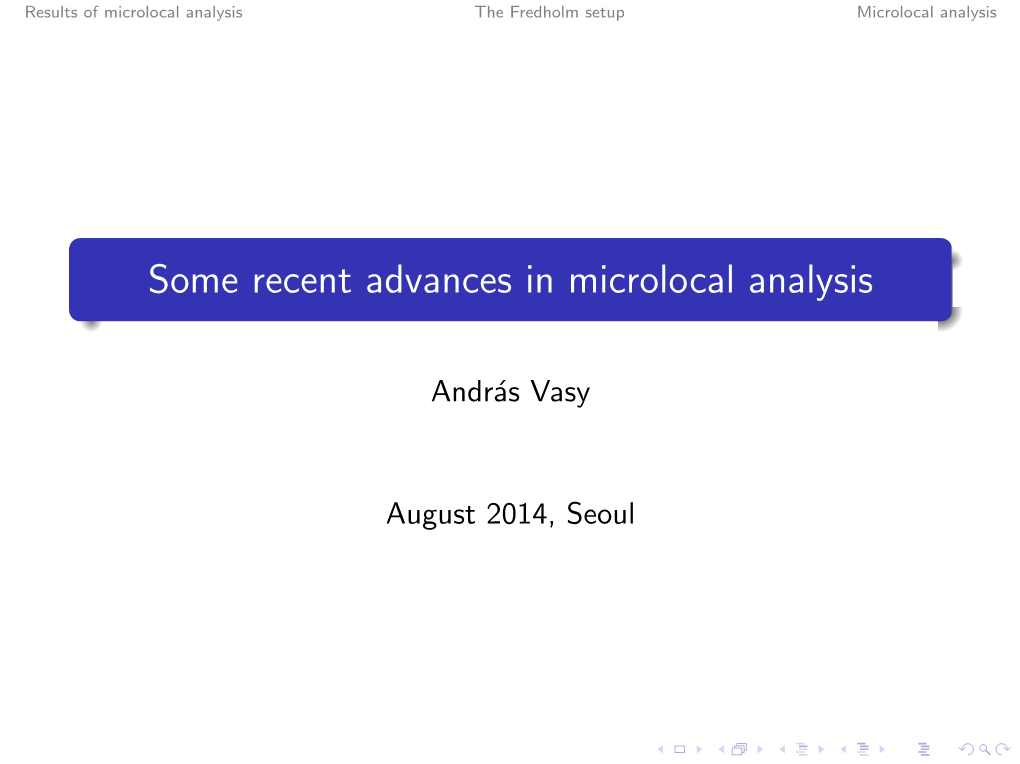 Some Recent Advances in Microlocal Analysis
