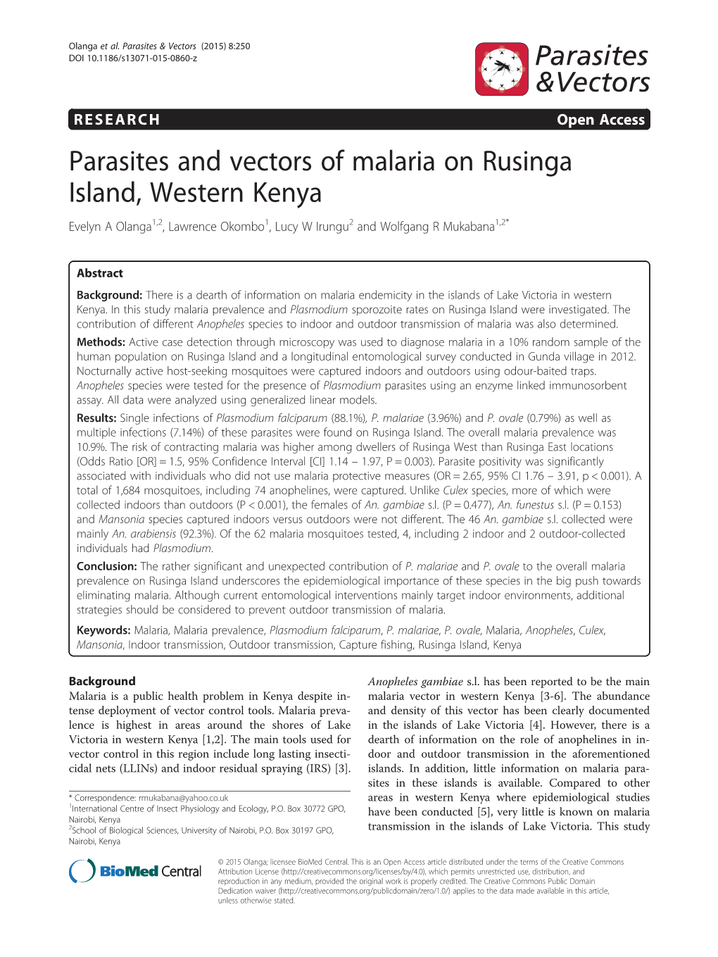 Parasites and Vectors of Malaria on Rusinga Island, Western Kenya Evelyn a Olanga1,2, Lawrence Okombo1, Lucy W Irungu2 and Wolfgang R Mukabana1,2*