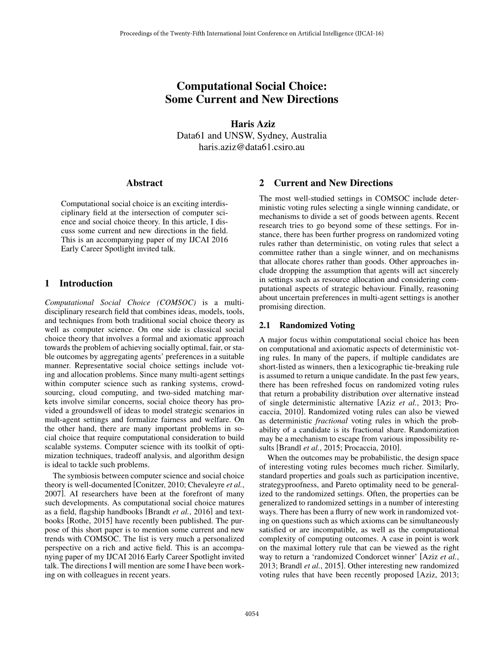 Computational Social Choice: Some Current and New Directions