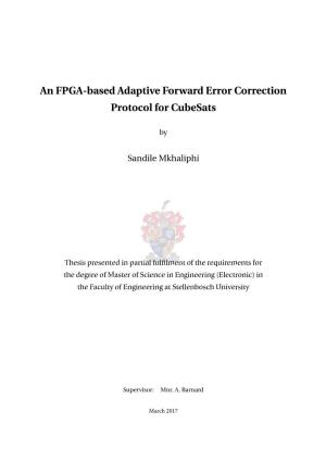 An FPGA-Based Adaptive Forward Error Correction Protocol for Cubesats
