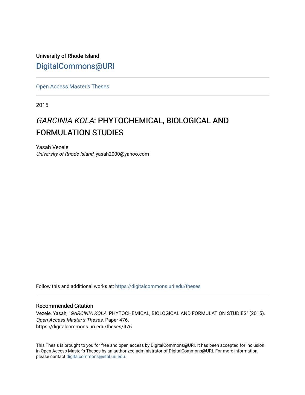 Garcinia Kola: Phytochemical, Biological and Formulation Studies